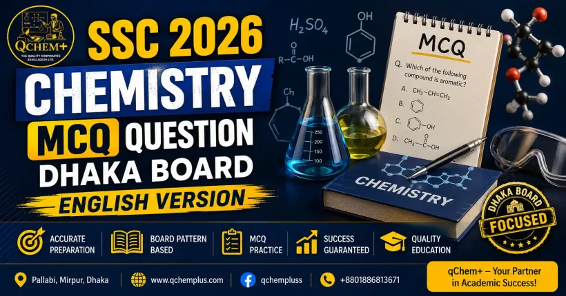 Educational promotional banner for SSC 2026 Chemistry MCQ Question Dhaka Board English Version by qChem+, featuring chemistry formulas, MCQ practice content, laboratory equipment, molecular structures, and board exam preparation visuals.