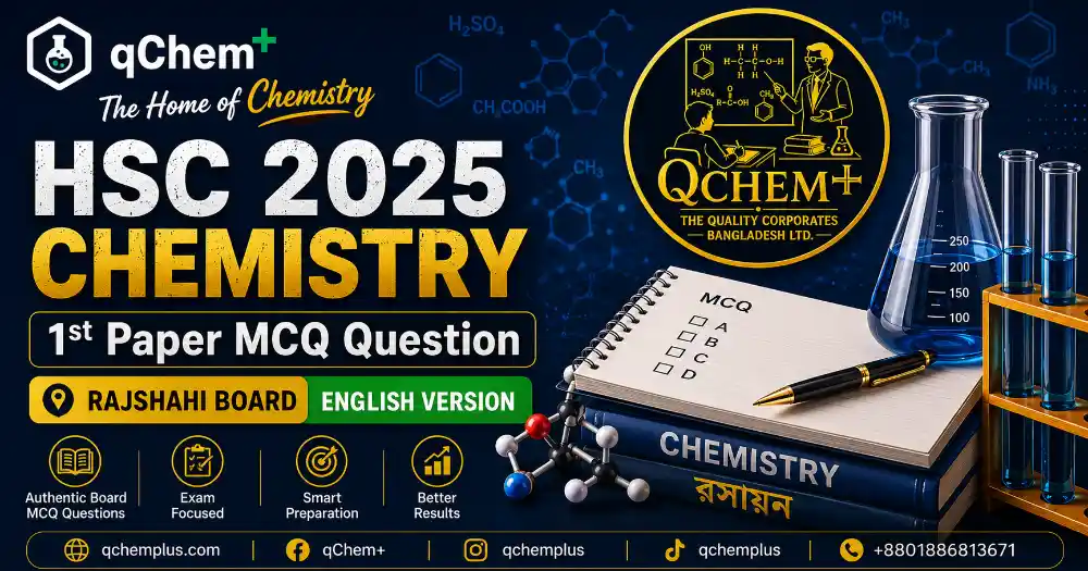HSC 2025 Chemistry 1st Paper MCQ Question Rajshahi Board English Version