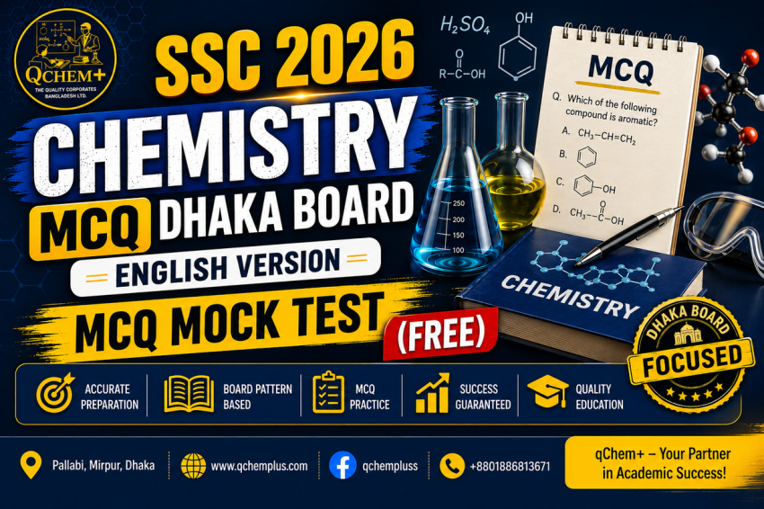 SSC Chemistry Dhaka Board 2026 English Version MCQ Mock Test Free course by qChem+, featuring board-based chemistry MCQ practice, Dhaka Board preparation, and SSC 2026 exam success guidance.