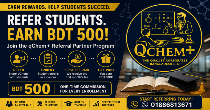 qChem+ Student Referral Program promotional banner offering BDT 500 referral commission for every successful student enrollment in Chemistry courses and tutoring services in Dhaka, Bangladesh.
