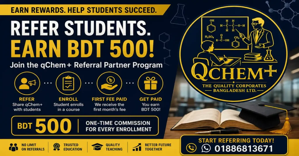 qChem+ Student Referral Program promotional banner offering BDT 500 referral commission for every successful student enrollment in Chemistry courses and tutoring services in Dhaka, Bangladesh.
